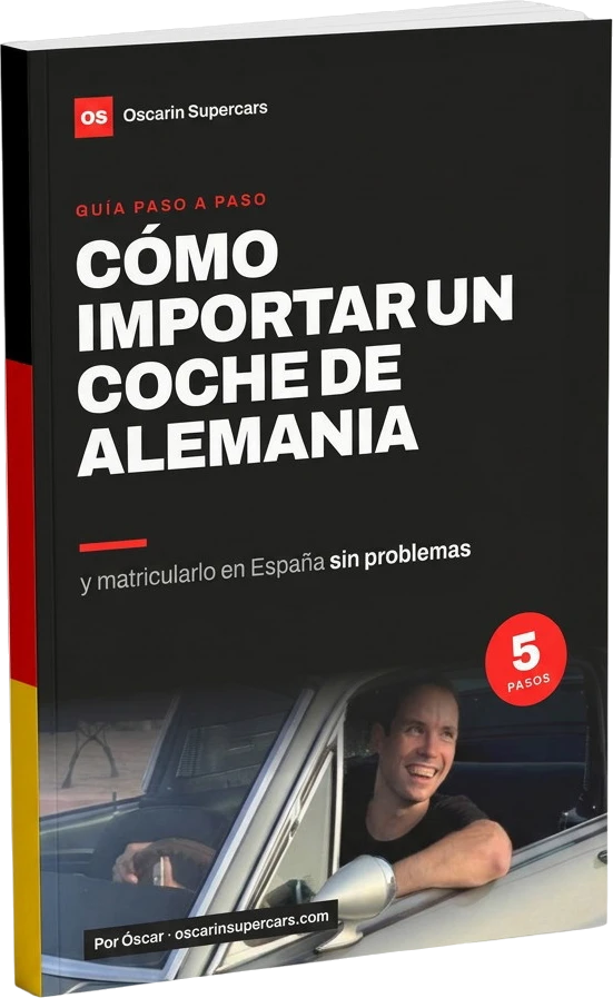 Guía Cómo importar un coche de Alemania, de Oscarin Supercars